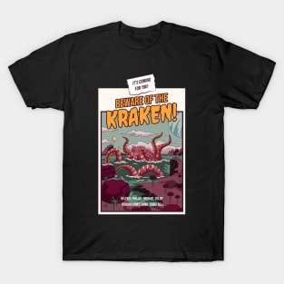 Beware Of The Kraken T-Shirt